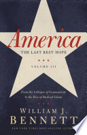 Cover of America: The Last Best Hope (Volume III)