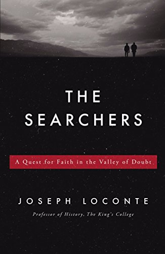 Cover of The Searchers: A Quest for Faith in the Valley of Doubt