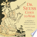 Cover of Dr: The World War II Editorial Cartoons of Theodor Seuss Geisel: The World War II Editorial Cartoons of Theodor Seuss Geisel
