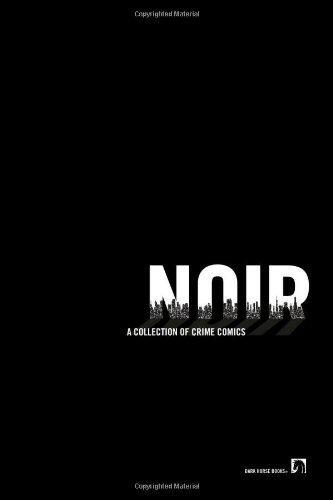 Cover of Noir: A Collection of Crime Comics