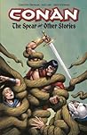 Cover of Conan: The Spear and Other Stories