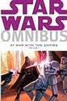 Cover of Star Wars Omnibus: At War With the Empire, Volume 1