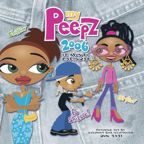 Cover of My Peepz 2006 Calendar