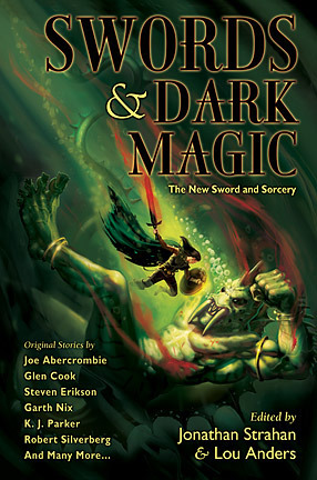 Cover of Swords & Dark Magic: The New Sword and Sorcery