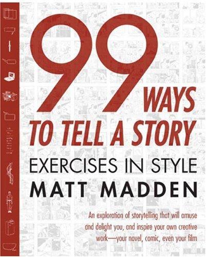 Cover of 99 ways to tell a story