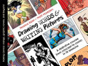 Cover of Drawing words & writing pictures