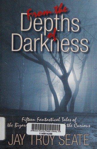 Cover of From the depths of darkness