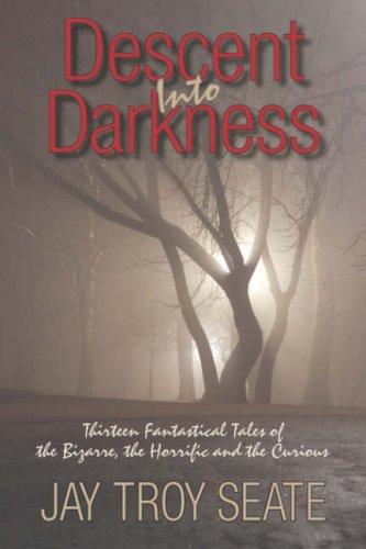 Cover of Descent Into Darkness