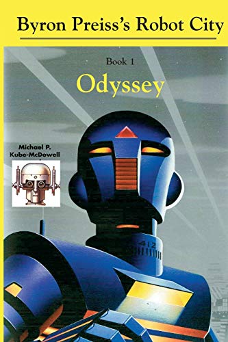 Cover of Robot City, Odyssey: A Byron Preiss Robot Mystery