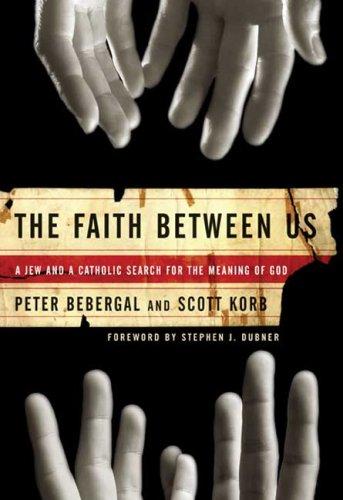 Cover of The faith between us