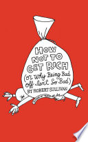 Cover of How Not to Get Rich