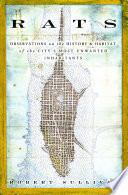Cover of Rats: Observations on the History and Habits of the City's Most Unwanted Inhabitants