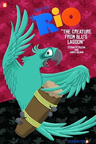 Cover of Rio #2: The Creature From Blu's Lagoon