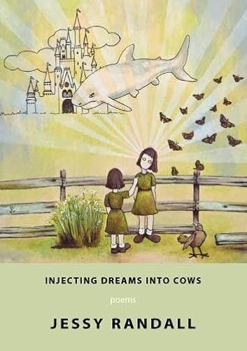 Cover of Injecting Dreams Into Cows