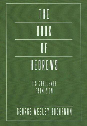 Cover of The Book of Hebrews: Its Challenge from Zion