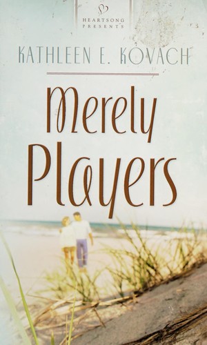 Cover of Merely Players (Florida Weddings Series #3) (Heartsong Presents #717)