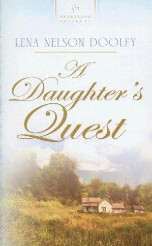 Cover of A Daughter's Quest (Heartsong Presents #724)