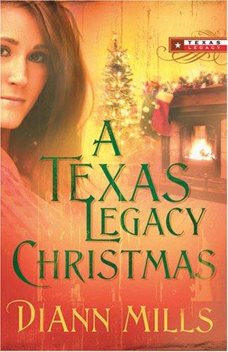 Cover of A Texas Legacy Christmas (Texas Legacy Series #4)