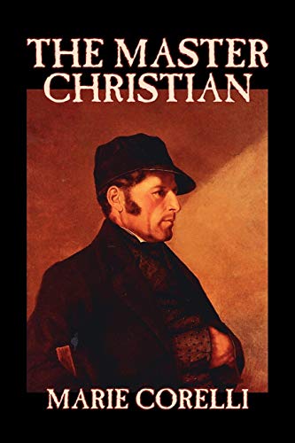 Cover of The Master Christian by Marie Corelli, Fiction, Christian