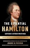 Cover of The Essential Hamilton: Letters & Other Writings: A Library of America Special Publication
