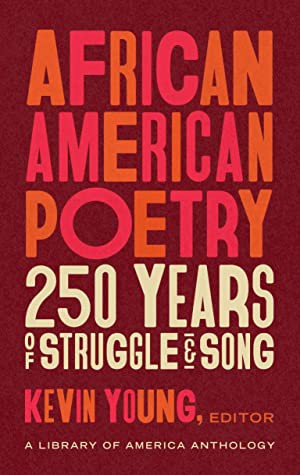 Cover of African American Poetry: 250 Years of Struggle and Song