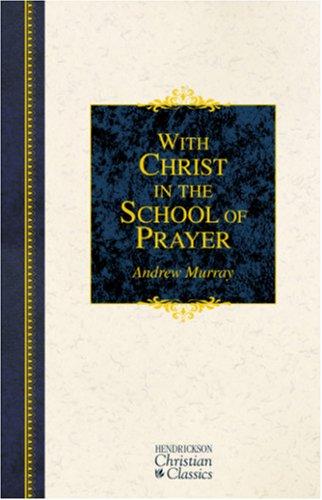 Cover of With Christ in the school of prayer
