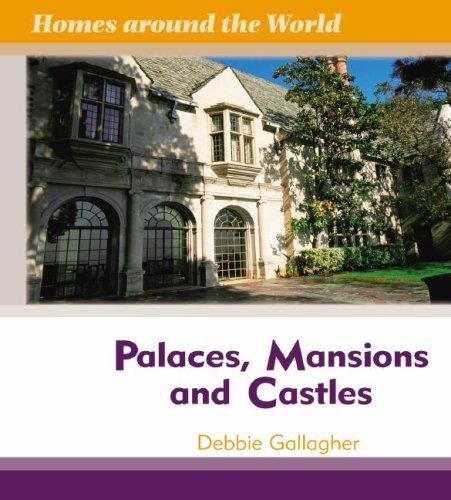 Cover of Palaces, Mansions, and Castles (Homes Around the World)