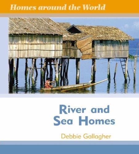 Cover of River and Sea Homes (Homes Around the World)