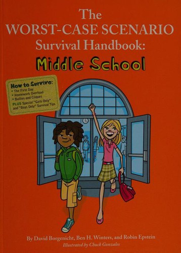 Cover of The Worst-Case Scenario Survival Handbook - Middle School