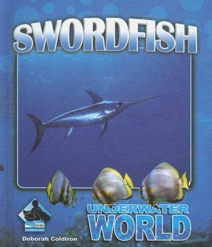 Cover of Swordfish (Underwater World)