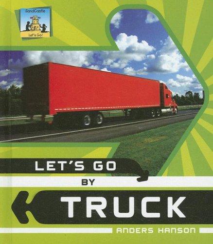 Cover of Let's Go by Truck (Let's Go)