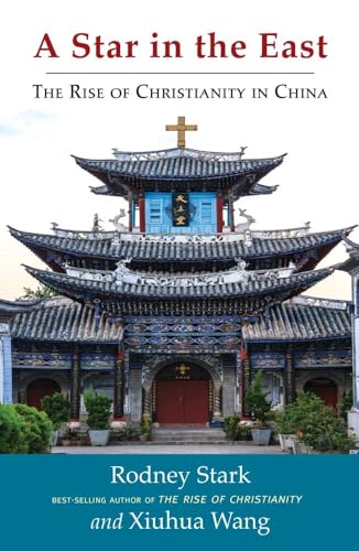 Cover of A Star in the East: The Rise of Christianity in China