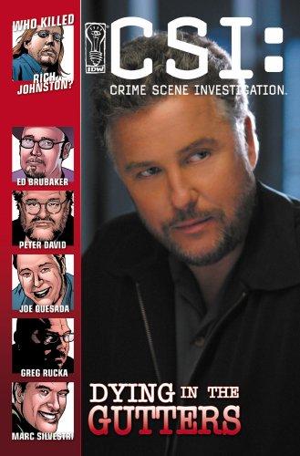 Cover of CSI: Crime Scene Investigation: Dying In The Gutters