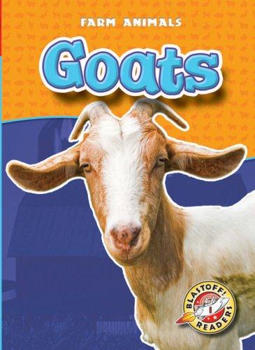 Cover of Goats (Blastoff Readers: Farm Animals) (Blastoff Readers: Farm Animals) (Blastoff! Readers, Farm Animals)