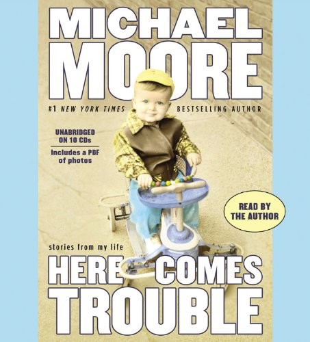 Cover of Here Comes Trouble: Stories From My Life