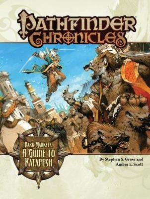 Cover of Pathfinder Chronicles: Dark Markets, A Guide to Katapesh
