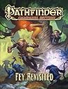 Cover of Pathfinder Campaign Setting: Fey Revisited