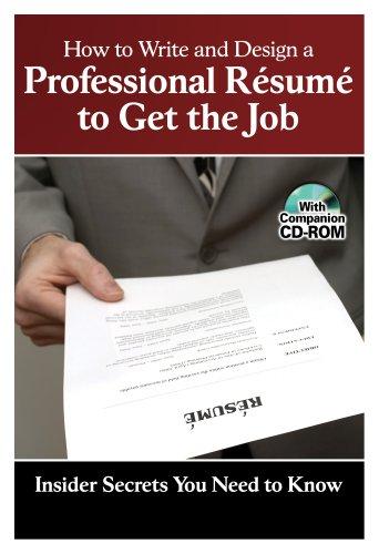 Cover of How to Write and Design a Professional Resume to Get the Job