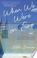 Cover of When We Were on Fire
