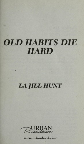 Cover of Old habits die hard