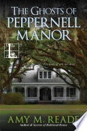Cover of The Ghosts of Peppernell Manor