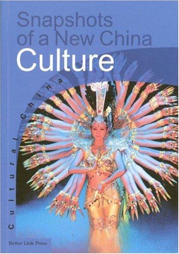 Cover of Snapshots of a New China-Culture
