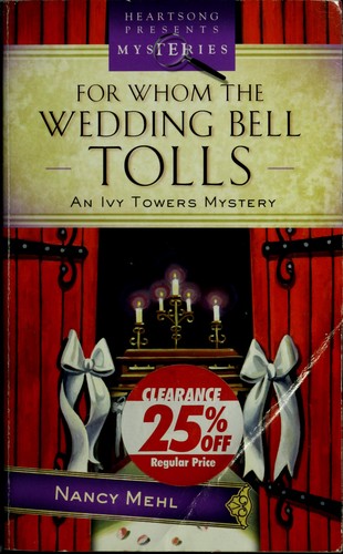 Cover of For whom the wedding bell tolls