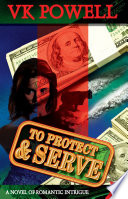 Cover of To Protect and Serve