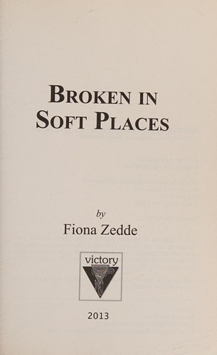 Cover of Broken in soft places