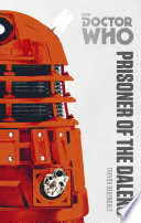 Cover of Doctor Who: Prisoner of the Daleks