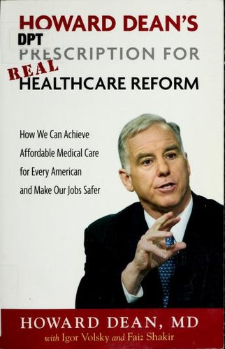 Cover of Howard Dean's prescription for real healthcare reform