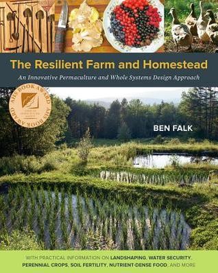 Cover of The Resilient Farm and Homestead