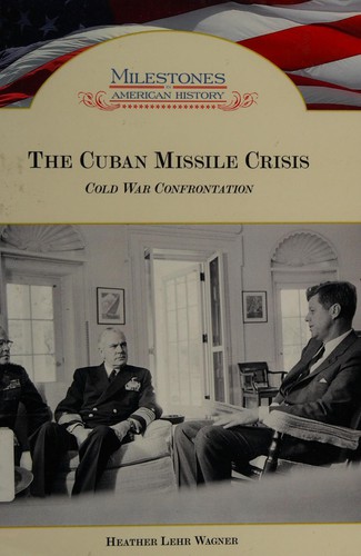 Cover of The Cuban Missile Crisis