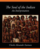 Cover of The Soul of the Indian an Interpretation